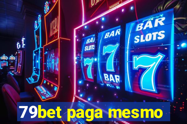 79bet paga mesmo